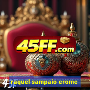 raquel sampaio erome
